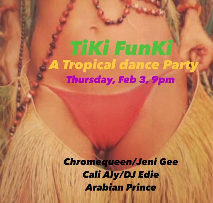 TiKi FunKi w/ Arabian Prince, Jeli, Jeni  Gee, Cali Aly, DJ Edie @ Secret Location -  Feb. 3, 2022
