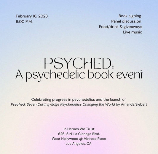 Psyched: A Psychedelic Book Event