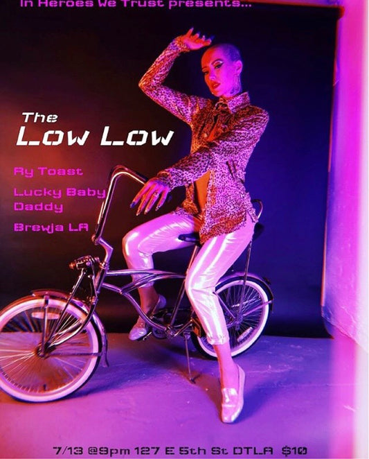 In Heroes We Trust presents The Low Low with DJ Ry Toast