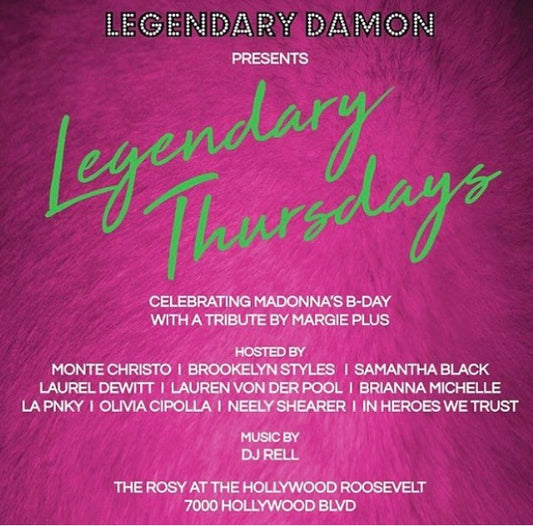 Legendary Damon Presents the 3rd Annual Madonna Celebration Co-Hosted by IHWT