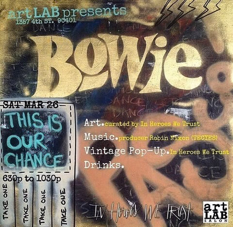 In Heroes We Trust x Art Lab Salon Present: "Bowie"