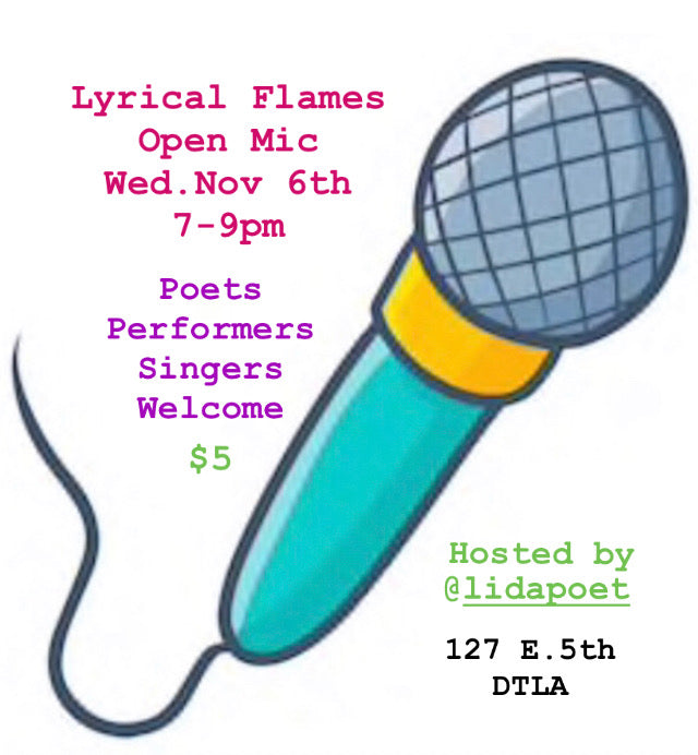 Lyrical Flames Open Mic - Wednesday, November 6th, 7-9pm